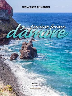 cover image of Curiose forme d'amore